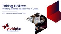 2022 Taking Notice: Advertising Awareness and Effectiveness in Canada (vividata)