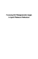 Processing UAS Photogrammetric Images in Agisoft Photoscan Professional