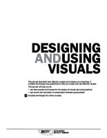Designing and Using Visuals