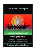 Pulling Together: A Guide for Indigenization of Post-Secondary Institutions