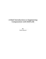 A Brief Introduction to Engineering Computation with MATLAB