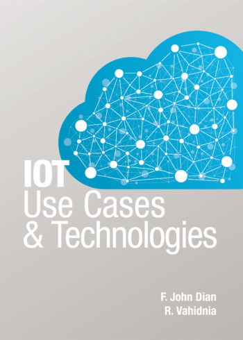 IoT Use Cases and Technologies