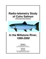 Radio-telemetry study of coho salmon (Oncorhynchus kisutch) in the Millstone River, 1999-2000