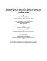 Re-establishing the historic fire regime to restore the Chittenden Meadow, Skagit Valley Provincial Park, British Columbia, Canada
