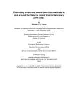 Evaluating whale and vessel detection methods in and around the Saturna Island Interim Sanctuary Zone (ISZ)