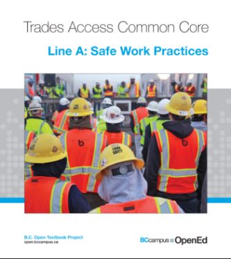 Trades Access Common Core | Line A: Safe Work Practices | Competency A-1