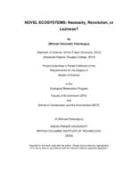 Novel ecosystems: necessity, revolution, or laziness?